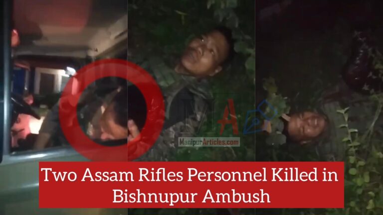 Two Assam Rifles Personnel Killed in Bishnupur Ambush