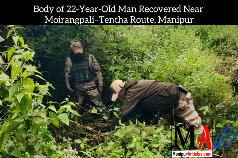 Body of 22-Year-Old Man Recovered Near Moirangpali–Tentha Route