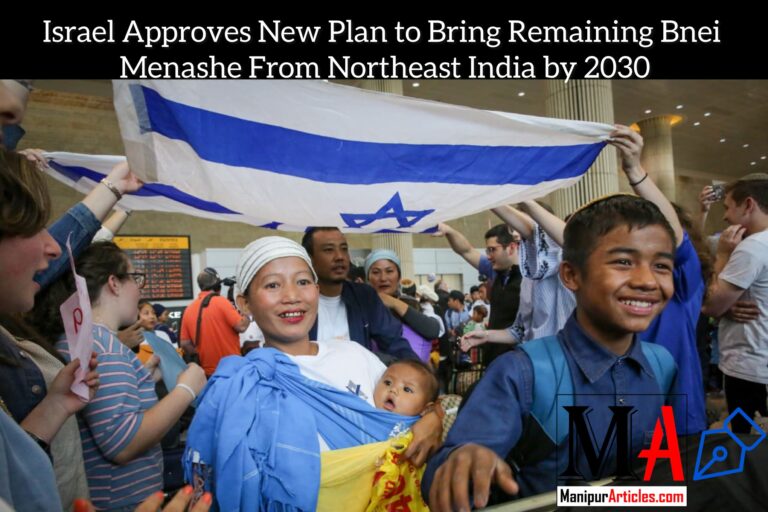 Israel Approves New Plan to Bring Remaining Bnei Menashe From Northeast India by 2030