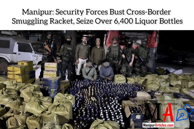 Manipur: Security Forces Bust Cross-Border Smuggling Racket, Seize Over 6,400 Liquor Bottles