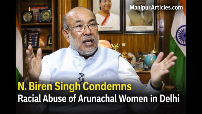N. Biren Singh Condemns Racial Abuse of Arunachal Women in Delhi