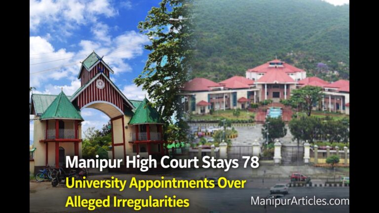 Manipur High Court Stays 78 University Appointments Over Alleged Irregularities