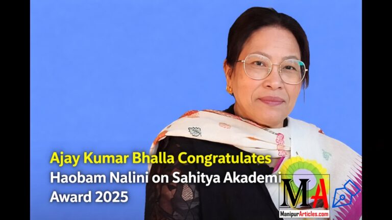 Ajay Kumar Bhalla Congratulates Haobam Nalini on Sahitya Akademi Award 2025
