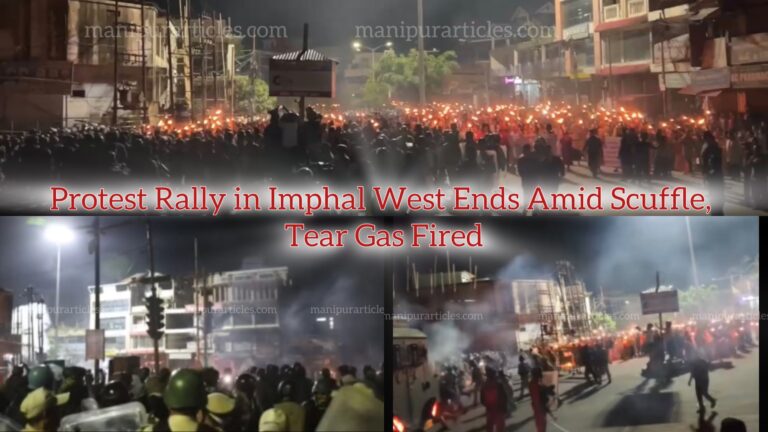 Protest Rally in Imphal West Ends Amid Scuffle, Tear Gas Fired