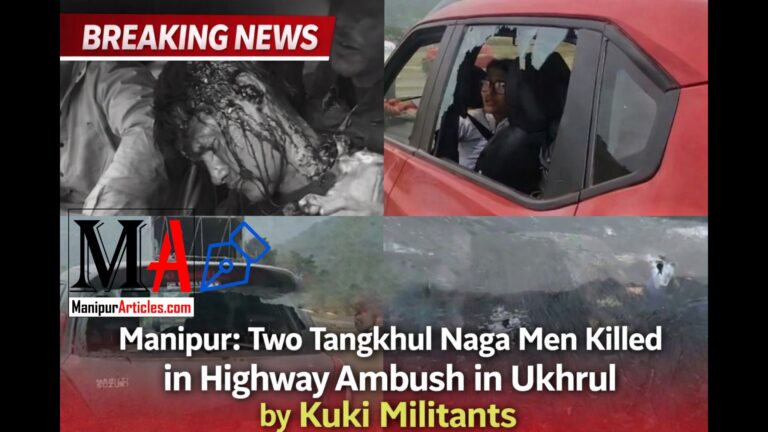 Manipur: Two Tangkhul Naga Men Killed in Highway Ambush in Ukhrul by Kuki Militants 