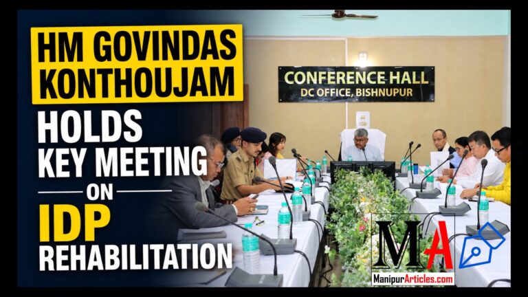 HM Govindas Konthoujam Holds Key Meeting on IDP Rehabilitation