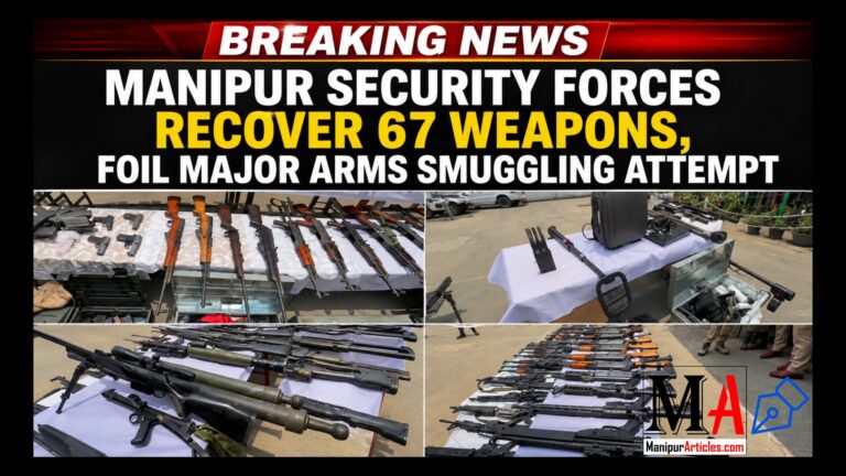 Manipur Security Forces Recover 67 Weapons, Foil Major Arms Smuggling Attempt