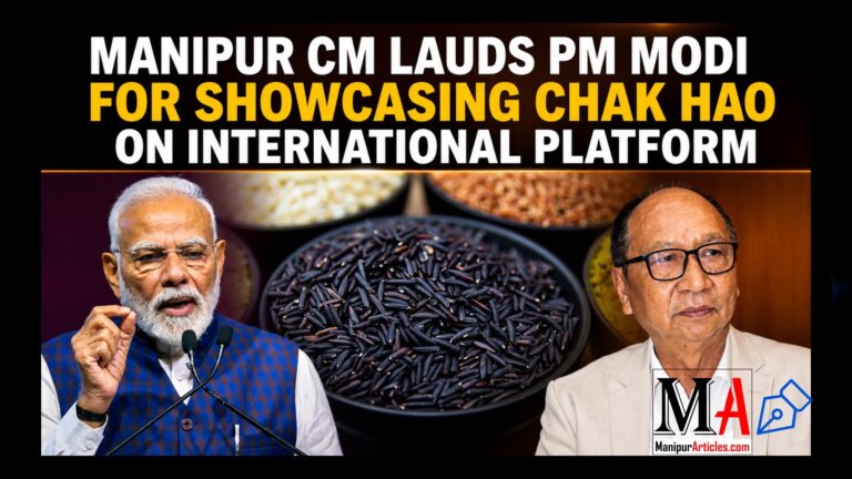Manipur CM Lauds PM Modi for Showcasing Chak Hao on International Platform