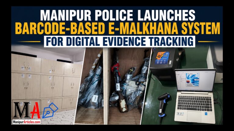 Manipur Police Launches Barcode-Based E-Malkhana System for Digital Evidence Tracking
