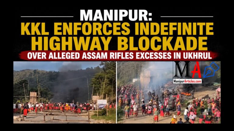 Manipur: KKL Announces Indefinite Highway Blockade Following Clash Over Assam Rifles Post