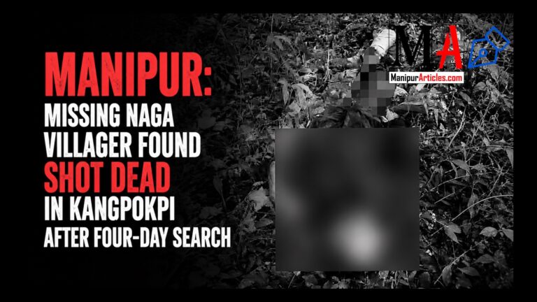 Manipur: Missing Naga Villager Found Shot Dead in Kangpokpi After Four-Day Search