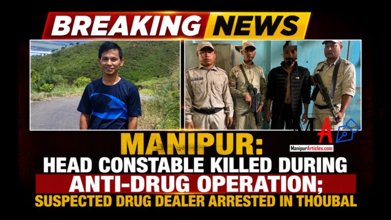Manipur: Head Constable Killed During Anti-Drug Operation; Suspected Drug Dealer Arrested in Thoubal