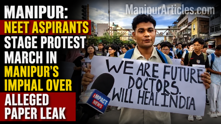 Manipur: NEET Aspirants Stage Protest March in Manipur’s Imphal Over Alleged Paper Leak