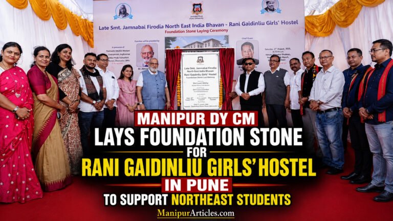 Manipur Dy CM Lays Foundation Stone for Rani Gaidinliu Girls’ Hostel in Pune to Support Northeast Students