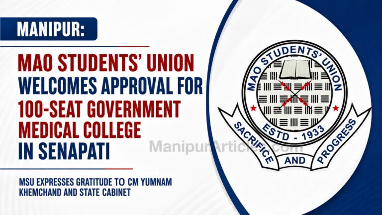 Manipur: Mao Students’ Union Welcomes Approval for 100-Seat Government Medical College in Senapati